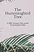 The Hummingbird Tree: A BBC...