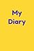 My Diary, Not Your Diary in...