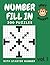 Number Fill in Puzzles for ...
