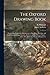 The Oxford Drawing Book: Co...