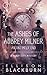 The Ashes of Aubrey Milner: A Chicago St. Clairs Victorian Mystery