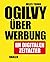 Ogilvy über Werbung im digi...