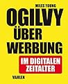 Ogilvy über Werbung im digitalen Zeitalter (German Edition)