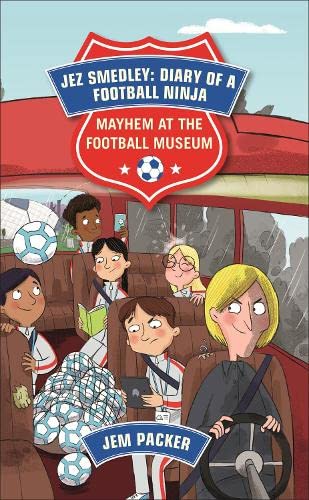 Reading Planet - Jez Smedley: Diary of a Football Ninja 2: Mayhem at the Football Museum - Level 6: Fiction (Jupiter) (Rising Stars Reading Planet)