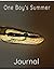 One Boy's Summer: Journal
