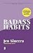 Badass habits (Dutch Edition)
