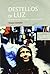 DESTELLOS DE LUZ: De Afgani...