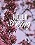 Hello Spring: Daily Spring planner