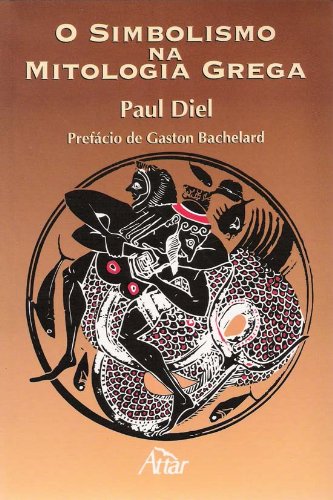 O Simbolismo na Mitologia Grega (Paperback)