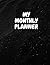 My Monthly Planner: Monthly...
