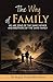 The Way of Family: Sons of ...