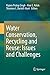 Water Conservation, Recycling and Reuse by Alan S. Kolok