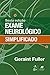 Exame Neurologico Simplificado
