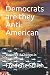 Democrats are they Anti-American by Frédéric Smith