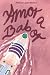 Amor a babor: Edición con ilustraciones a color (Spanish Edition)