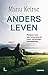 Anders leven: Pleidooi voor...