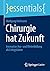 Chirurgie hat Zukunft: Innovative Aus- und Weiterbildung als Erfolgsfaktor (essentials) (German Edition)