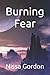 Burning Fear: Book Two (Bur...