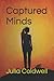 Captured Minds by Julia Coldwell