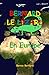 Bernard le lézard en Europe (French Edition)