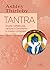 Tantra: Vivere l’affettività, l’amore e l’erotismo in modo completo (Next Age I testi) (Italian Edition)