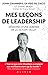 Mes leçons de leadership: M...