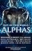 Out of this world Alphas