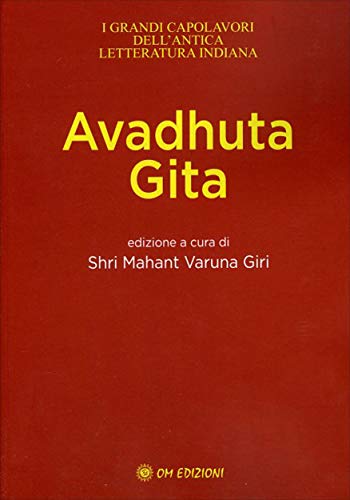 Avadhuta Gita (Italian Edition)