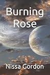 Burning Rose: Book Seven (Burning Rage Series)
