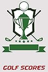 Golf Scores: 6x9 golf scorebook with scorecards and monthly stats tracker
