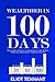 Wealthier in 100 Days by Eliot Tennant
