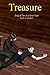 Treasure: Being A Tale of a...
