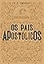 Os pais apostólicos (Clássi...