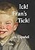 Ick! Fran’s Tick!: en Español (Spanish Edition)