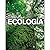 El Libro de la Ecología by Gerardo Costea Llabrés