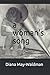 A Woman's Song by Diana May-Waldman A Woman's Song by Diana May-Waldman