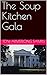 The Soup Kitchen Gala