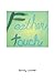 Feather Touch by Sandy Walker
