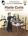 Le fil de l'Histoire raconté par Ariane & Nino - Marie Curie by Fabrice Erre