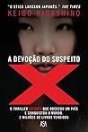 A Devoção do Suspeito X by Keigo Higashino