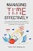 Managing Time Effectively: ...