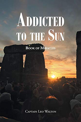 Addicted to the Sun: Book of Miracles (Paperback)
