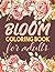 Bloom Coloring Book For Adu...