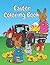 Easter Coloring Book: Easte...