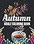 Autumn Adult Coloring Book:...