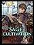 Dana Sage's Cultivation