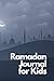 Ramadan Journal for Kids: D...