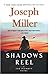 Shadows: Reel A Joe Pickett...