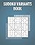 Sudoku Variants Book: 600 P...