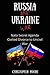 RUSSIA AND UKRAINE WAR: Nat...